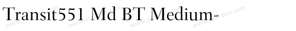 Transit551 Md BT Medium字体转换